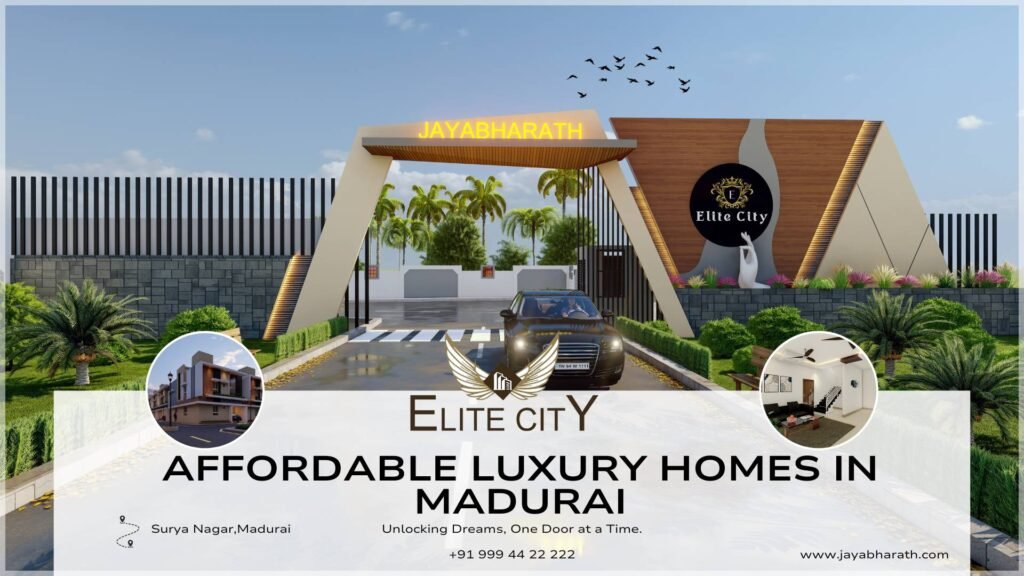 Affordable Luxury Homes in Madurai