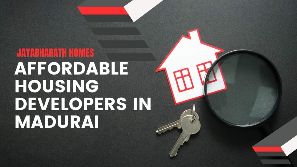 Affordable Housing Developers in Madurai