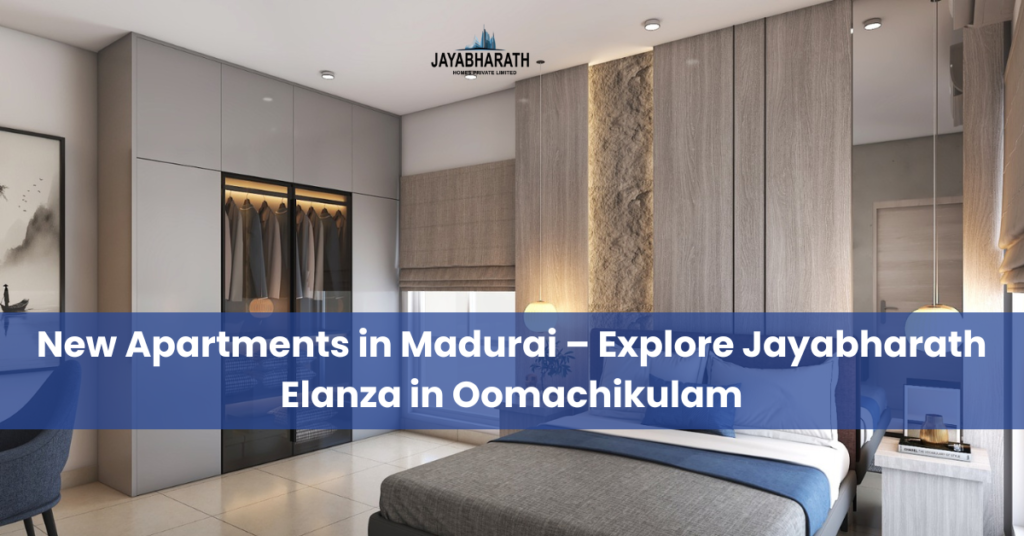 New Apartments in Madurai – Explore Jayabharath Elanza in Oomachikulam