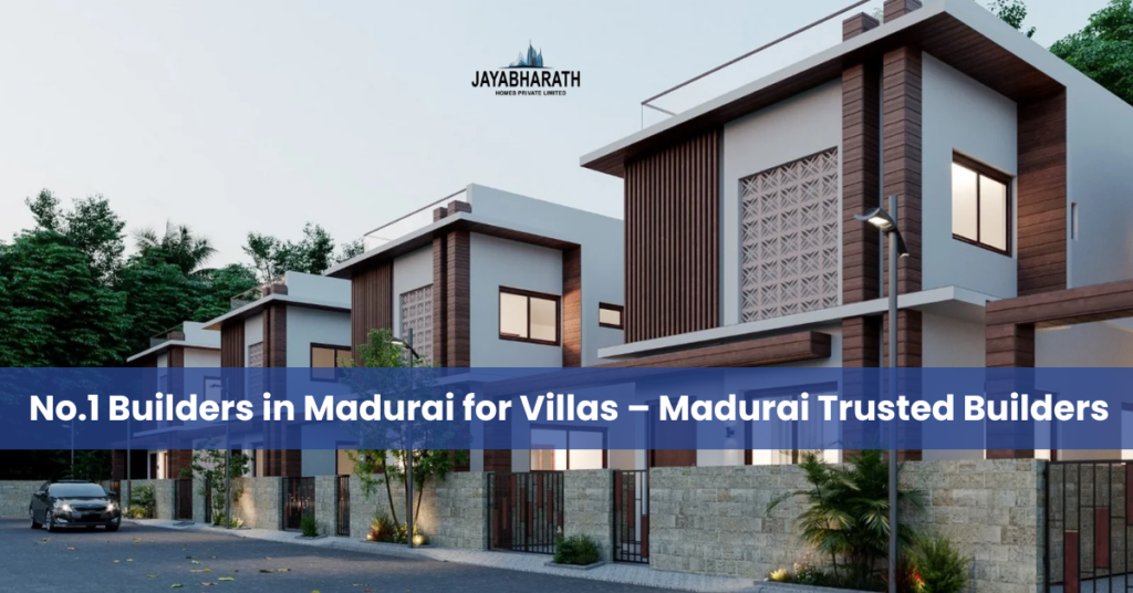 No.1 builder in Madurai, leading builders in madurai, Top 5 leading builders in madurai, Top 10 leading builders in madurai, Top 10 builders in Madurai, Madurai Builders list, Jayabharath builders Madurai, No.1 builders in Madurai, Top builders in Madurai, Leading builders in Madurai, Trusted builders in Madurai, RERA approved builders in Madurai, Best real estate builders in Madurai, Luxury builders in Madurai, Affordable builders in Madurai, Villas in Madurai by top builders, Apartments in Madurai by best builders, Gated community villas in Madurai, Independent house builders in Madurai, Best construction companies in Madurai, Popular builders in Madurai, Best residential projects in Madurai, Who is the No.1 builder in Madurai, No.1 construction company in Madurai, Leading builders in Madurai, Top builders in Madurai 2025, Trusted builders in Madurai, RERA approved builders in Madurai, Luxury villa builders in Madurai, Affordable builders in Madurai, Apartments in Madurai by top builders, Villas in Madurai by No.1 builder, Gated community builders in Madurai, Independent house builders in Madurai, Top real estate companies in Madurai, Best residential builders in Madurai, Popular builders in Madurai