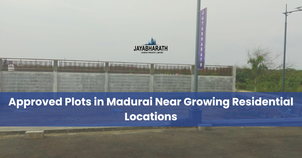 land for sale in madurai, plots for sale in madurai, plots in madurai, land in madurai, residential plots in madurai, dtcp approved plots in madurai.